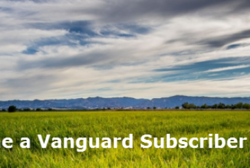 Become a Vanguard Subscriber and Receive Our Premium Newsletter