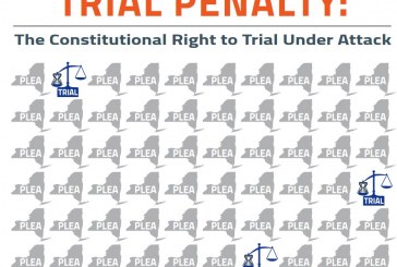 Study Finds Right to Trial Under Attack; Defense Lawyers Seek Way to End ‘Trial Penalty’ in NY State