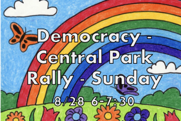 Democracy – Central Park Rally – Sunday 8/28 6-7:30
