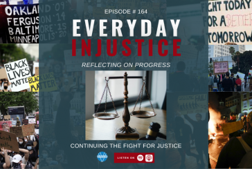 Everyday Injustice Podcast Compilation  – Best of Everyday Injustice Reflecting on Progress