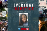 Everyday Injustice Podcast Episode 185: The Unjust Prosecution of Aasha Ealy