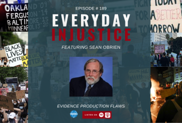 Everyday Injustice Podcast Episode 189: Professor Sean O’Brien Discusses Death Penalty Work in MO