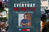 Everyday Injustice Episode 193: Daniel Medwed and the Racism of the Death Penalty