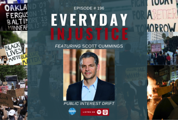 Everyday Injustice Podcast Episode 196: Law Professor Discusses Public Interest Law