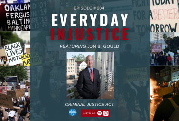 Everyday Injustice Podcast Episode 204: Jon B. Gould Discusses Criminal Justice Reform