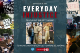 Everyday Injustice Podcast Episode 228: Exonerated Attorney Seeks to Undo Massive Injustice